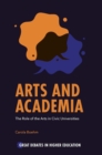 Image for Arts and academia  : the role of the arts in civic universities