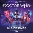 Image for Doctor Who: The Ninth Doctor Adventures - Old Friends
