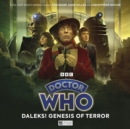 Image for Doctor Who: The Lost Stories - Daleks! Genesis of Terror