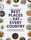 Image for Lonely Planet&#39;s Best Places to Eat in Every Country