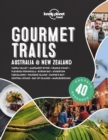Image for Gourmet trails: Australia &amp; New Zealand