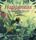 Image for Lonely Planet Kids Happiness Around the World 1