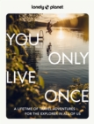 Image for Lonely Planet You Only Live Once