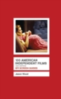Image for 100 American Independent Films