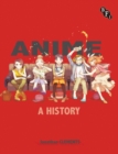 Image for Anime: a history