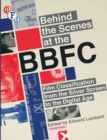 Image for Behind the scenes at the BBFC: film classification from the silver screen to the digital age
