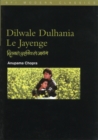 Image for Dilwale dulhania le jayenge =: (The brave-hearted will take the bride)