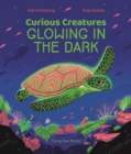 Image for Curious Creatures Glowing in the Dark