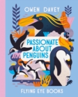 Passionate About Penguins - Davey, Owen