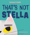 That's Not Stella