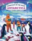 Image for Scientists in the Wild: Antarctica
