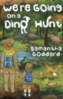 Image for We&#39;re Going on a Dino Hunt