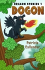 Image for Dragon Stories 1. Dogon