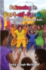 Image for Palancing in Port-of-Spain: The Chronicles of Mae and Lulu