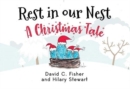 Image for Rest in our nest  : a Christmas tale