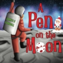 Image for A Pen on the Moon