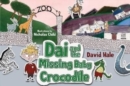Image for Dai and the Missing Baby Crocodile