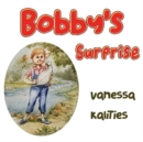 Image for Bobby&#39;s Surprise