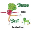 Image for Dance to the Beet!