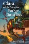 Image for Clara and the plot against Father Christmas