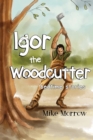 Image for Igor the Woodcutter