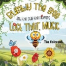 Image for Bumbly The Bee and the Day the Flowers Lost Their Music