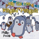 Image for Willy the One Winged Penguin