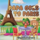 Image for Papa Goes to Paris