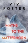 Image for Maths to The Matterhorn