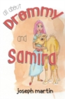 Image for ALL ABOUT DROMMY AND SAMIRA
