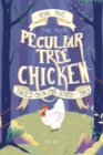 Image for The Most Peculiar Tree Chicken
