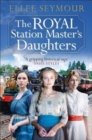 Image for The Royal Station Master&#39;s Daughters
