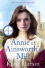 Image for Annie of Ainsworth&#39;s Mill