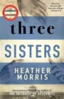 Image for Three Sisters : A breath-taking new novel in the Tattooist of Auschwitz story