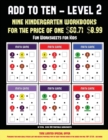 Image for Fun Worksheets for Kids (Add to Ten - Level 2) : 30 full color preschool/kindergarten addition worksheets that can assist with understanding of math
