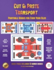 Image for Printable Books for Four Year Olds (Cut and Paste Transport) : 20 full-color cut and paste kindergarten 3D activity sheets designed to develop visuo-perceptual skills in preschool children.