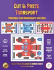 Image for Printable Fun Worksheets for Kids (Cut and Paste Transport) : 20 full-color cut and paste kindergarten 3D activity sheets designed to develop visuo-perceptual skills in preschool children.