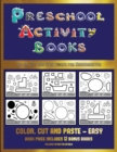 Image for Color, Cut and Glue Books for Kindergarten (Preschool Activity Books - Easy) : 40 black and white kindergarten activity sheets designed to develop visuo-perceptual skills in preschool children.