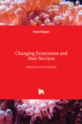 Image for Changing Ecosystems and Their Services