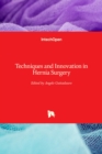 Image for Techniques and Innovation in Hernia Surgery