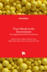 Image for Trace metals in the environment  : new approaches and recent advances