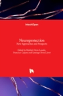 Image for Neuroprotection  : new approaches and prospects