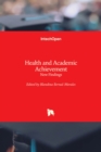 Image for Health and Academic Achievement