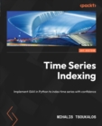 Image for Time Series Indexing: Implement and Use iSAX in Python to Index Time Series Without Fear