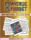 Image for Inspirational Coloring Book (Nonsense Alphabet) : This book has 36 coloring sheets that can be used to color in, frame, and/or meditate over: This book can be photocopied, printed and downloaded as a 