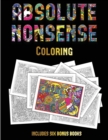 Image for Coloring (Absolute Nonsense) : This book has 36 coloring sheets that can be used to color in, frame, and/or meditate over: This book can be photocopied, printed and downloaded as a PDF