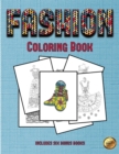 Image for Coloring Book (Fashion) : This book has 36 coloring sheets that can be used to color in, frame, and/or meditate over: This book can be photocopied, printed and downloaded as a PDF