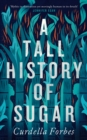 Image for A tall history of sugar