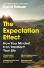 Image for The Expectation Effect: How Your Mindset Can Transform Your Life