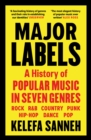 Image for Major labels  : a history of popular music in seven genres